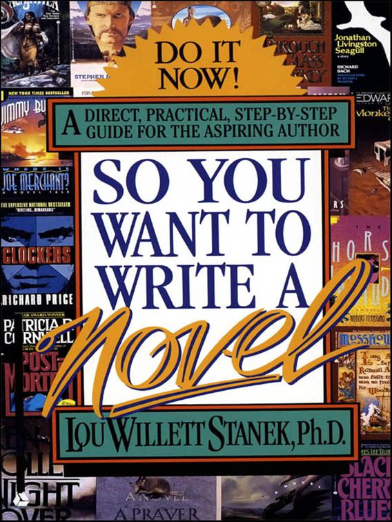 So You Want to Write a Novel
