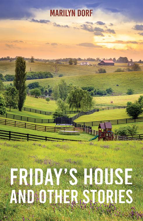 Friday’s House and Other Stories