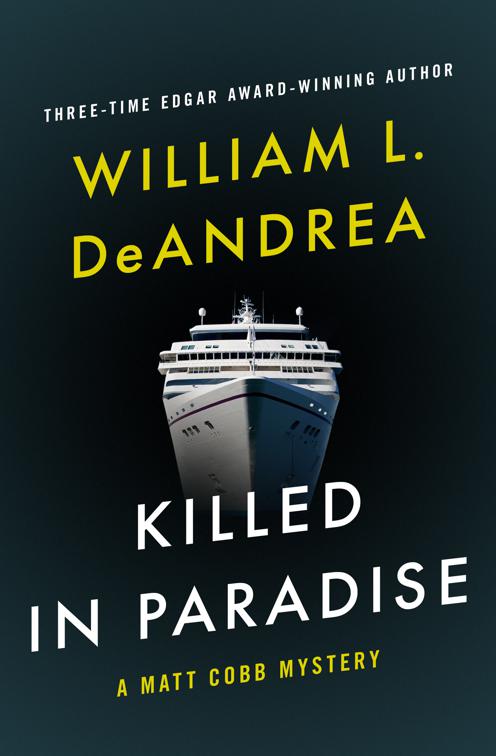 Killed in Paradise, The Matt Cobb Mysteries