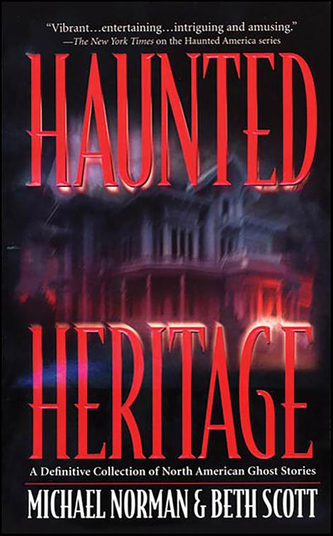 Haunted Heritage, Haunted America