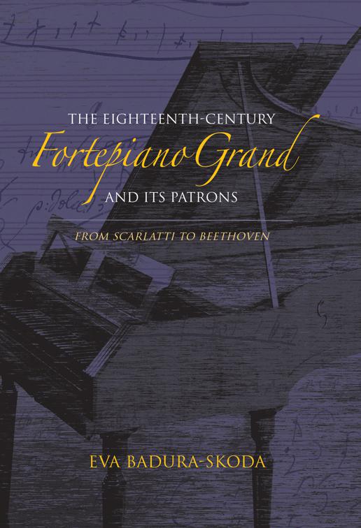 Eighteenth-Century Fortepiano Grand and Its Patrons