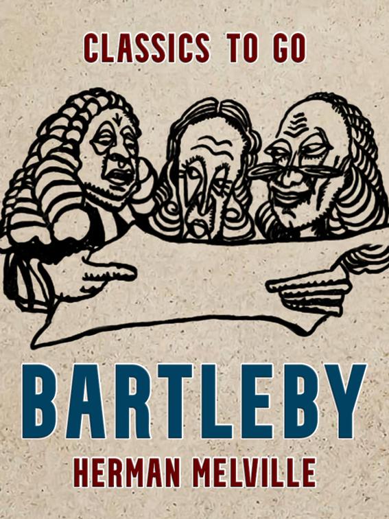 Bartleby, Classics To Go
