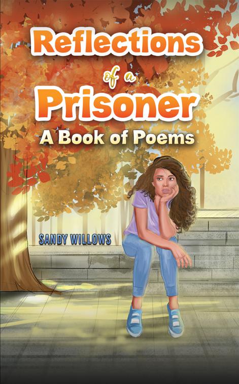 Reflections of a Prisoner