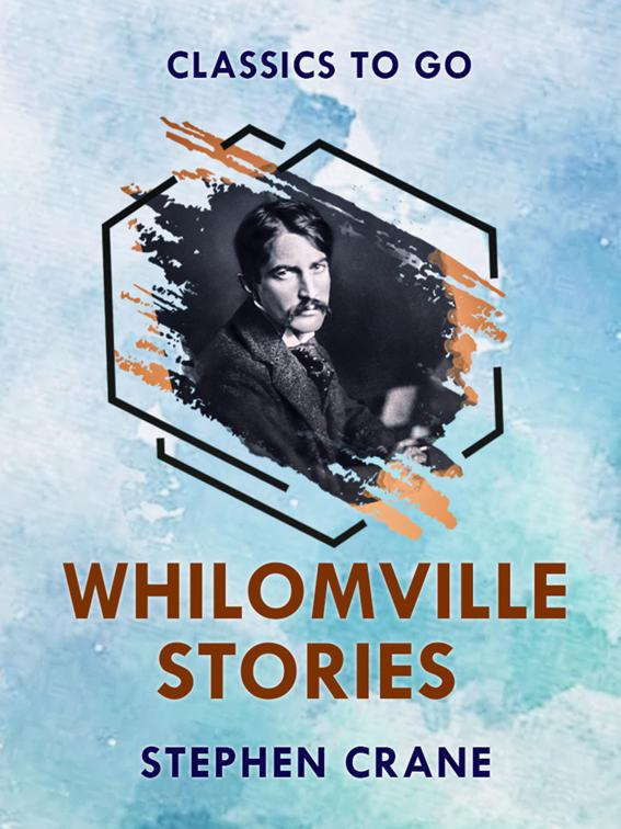 Whilomville Stories, Classics To Go