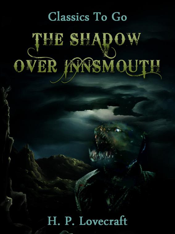 The Shadow Over Innsmouth, Classics To Go