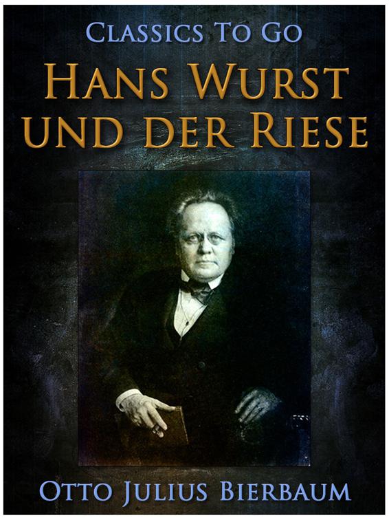 Hans Wurst und der Riese, Classics To Go