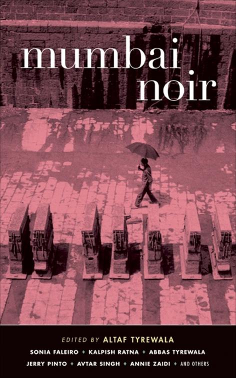 Mumbai Noir, Akashic Noir