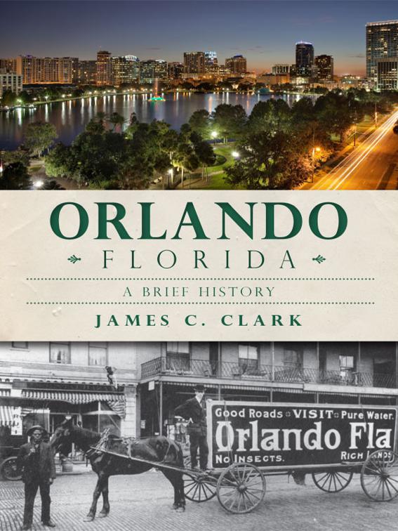 Orlando, Florida, Brief History
