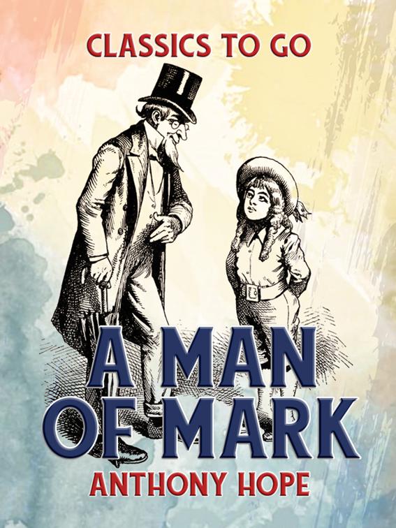 A Man of Mark, Classics To Go