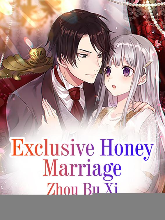 Exclusive Honey Marriage, Volume 2