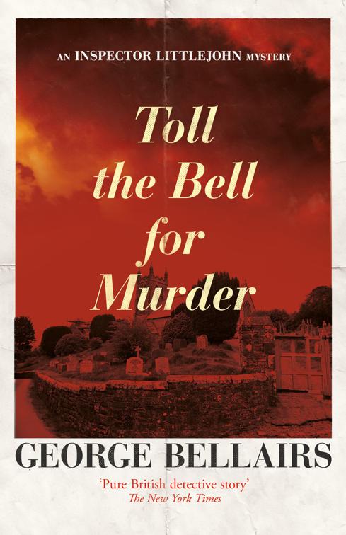 Toll the Bell for Murder, The Inspector Littlejohn Mysteries