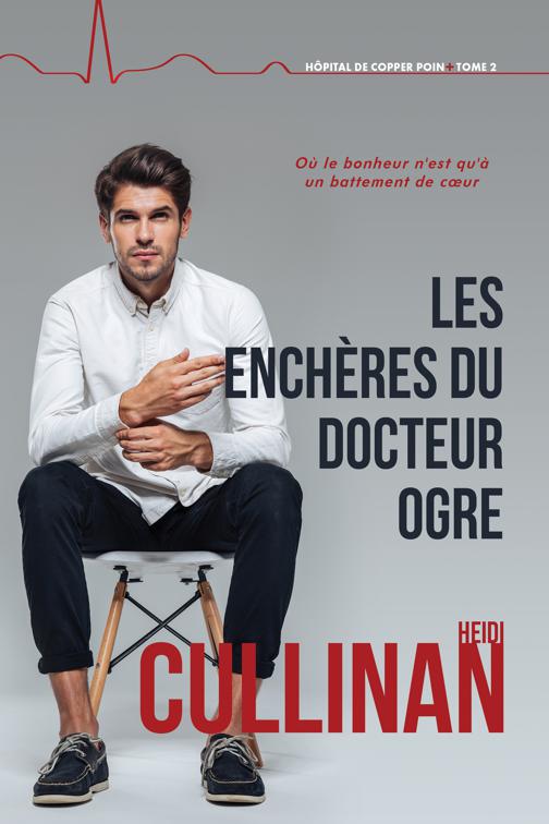 enchères du Docteur Ogre, L&#x27;hôpital de Copper Point