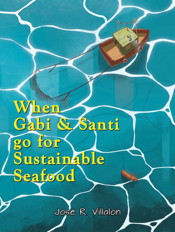 When Gabi and Santi go for Sustainable Seafood