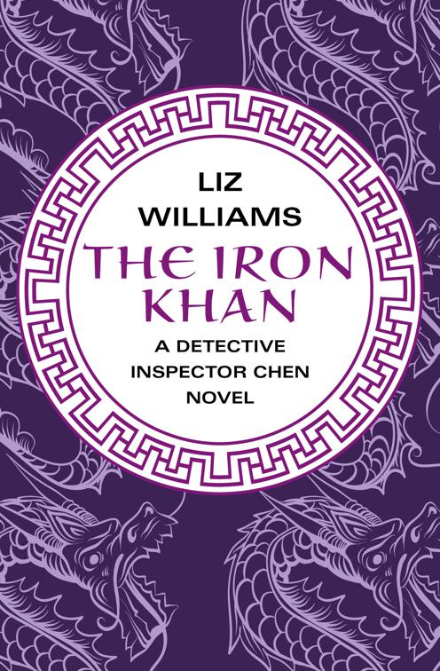 Iron Khan, The Detective Inspector Chen Novels