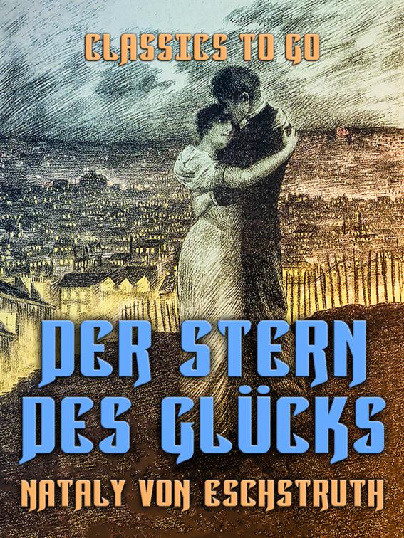 Der Stern des Glücks, Classics To Go