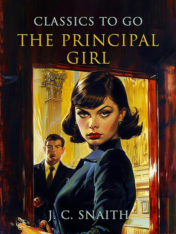 The Principal Girl, CLASSICS TO GO