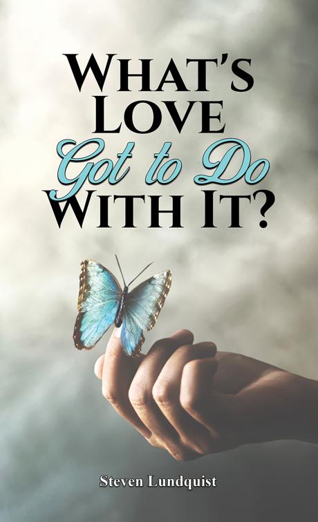 What&#x27;s Love Got to Do With It?