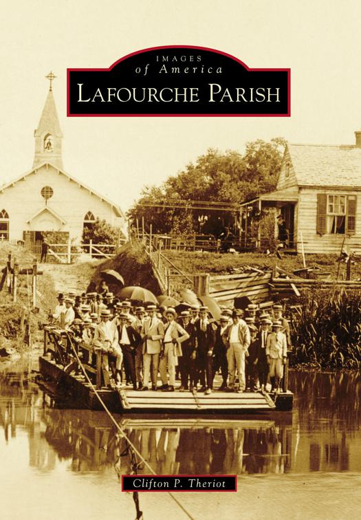 Lafourche Parish, Images of America