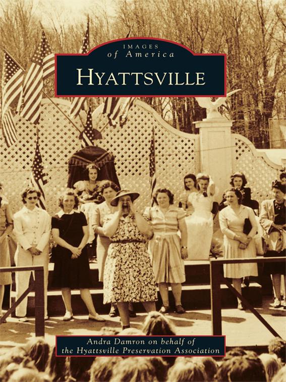 Hyattsville, Images of America