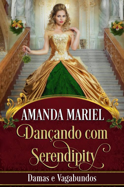 Dançando com Serendipity, Damas e Vagabundos