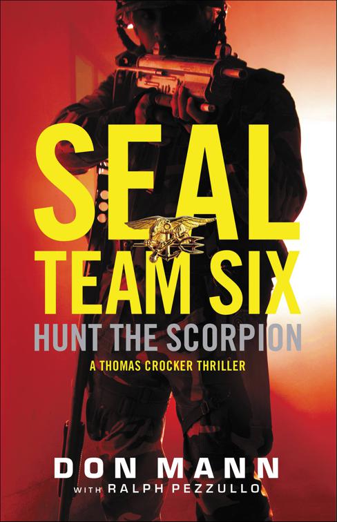 SEAL Team Six: Hunt the Scorpion, Thomas Crocker Thrillers