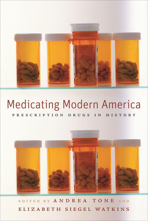 Medicating Modern America