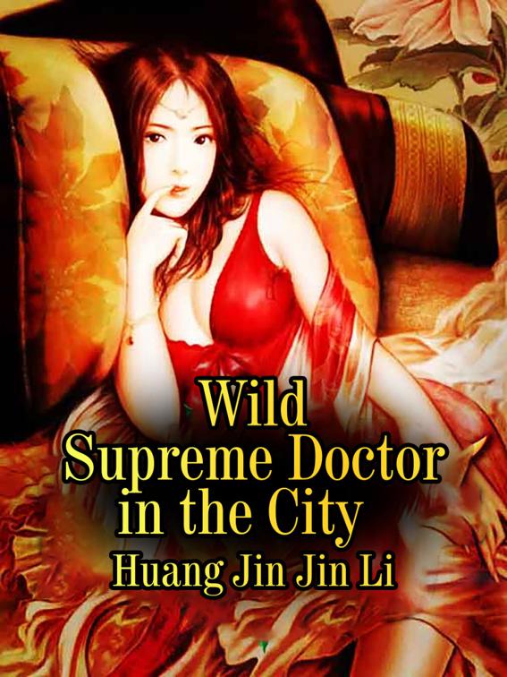 Wild Supreme Doctor in the City, Volume 3