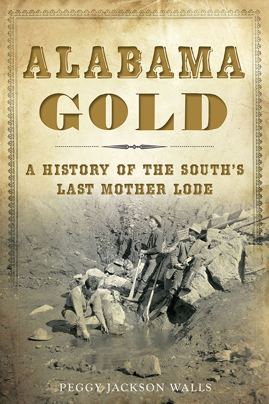 This image is the cover for the book Alabama Gold
