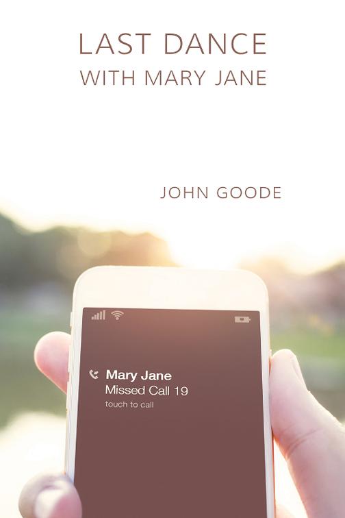 This image is the cover for the book Last Dance with Mary Jane