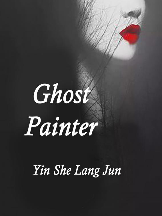 Ghost Painter, Volume 1