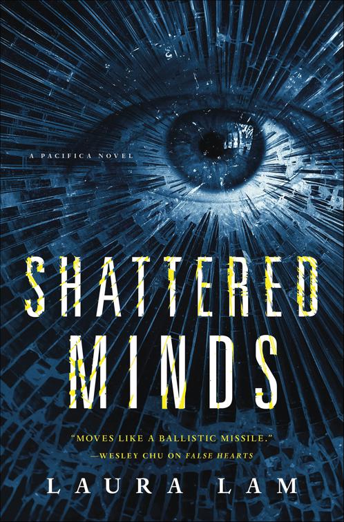 Shattered Minds, The Pacifica Novels