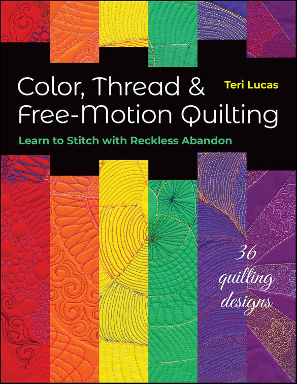 Color, Thread &amp; Free-Motion Quilting