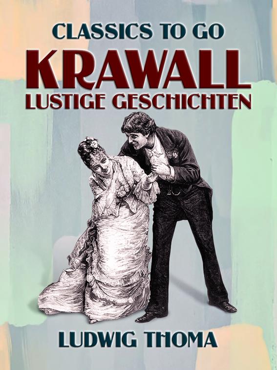 Krawall: Lustige Geschichten, Classics To Go