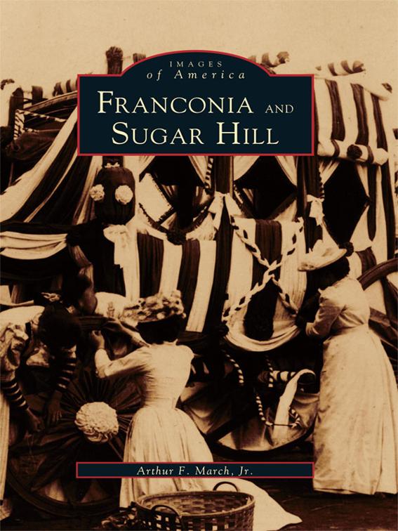 Franconia and Sugar Hill, Images of America