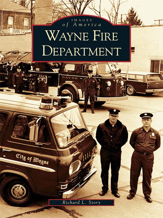 Wayne Fire Department, Images of America