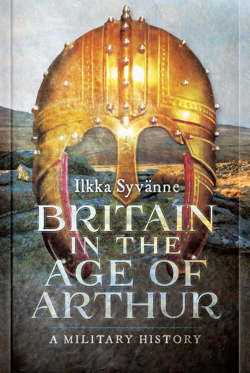 Britain in the Age of Arthur