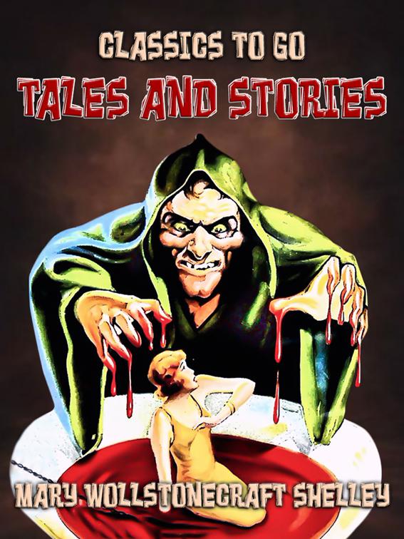 Tales and Stories, Classics To Go