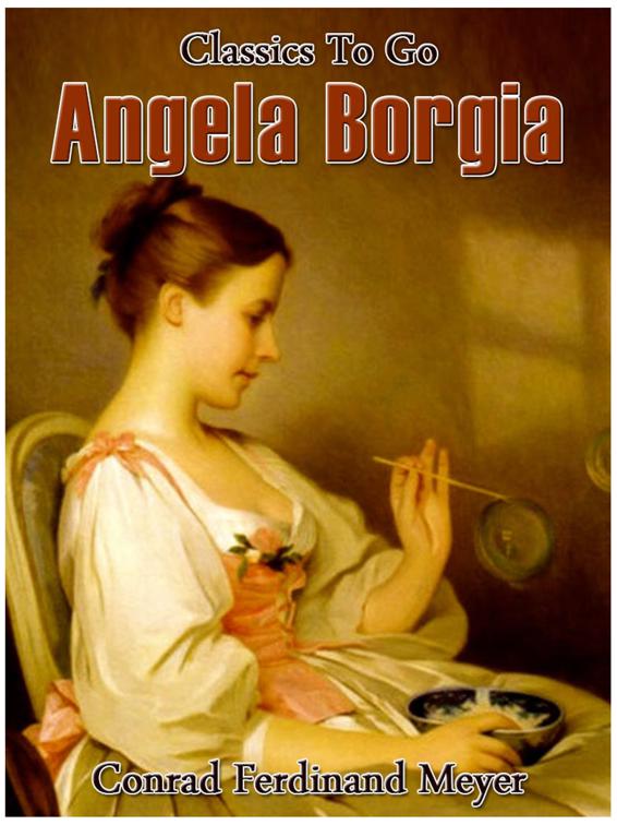 Angela Borgia, Classics To Go