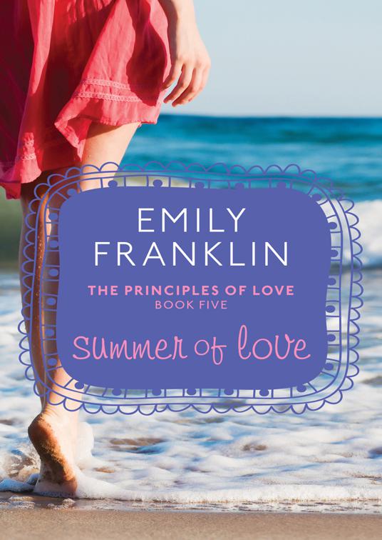 Summer of Love, The Principles of Love