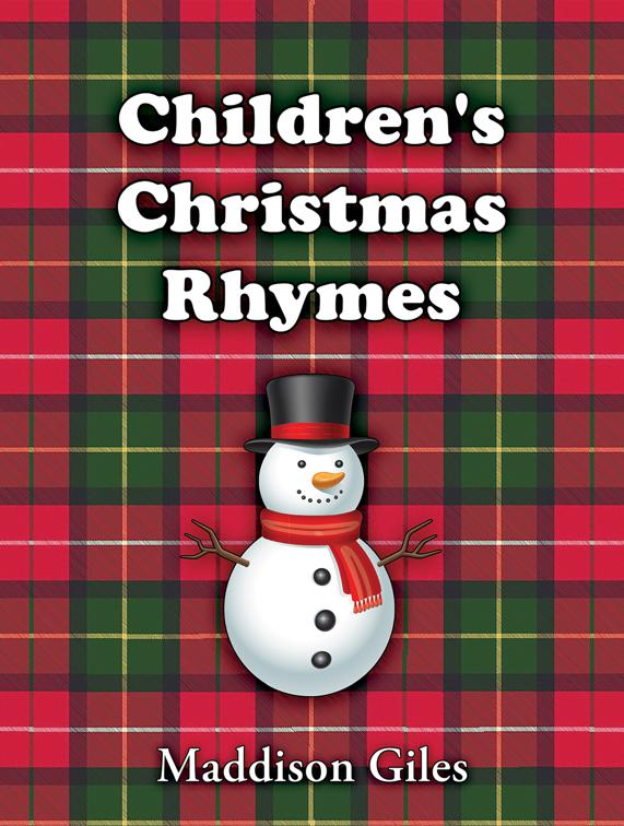 Children&#x27;s Christmas Rhymes