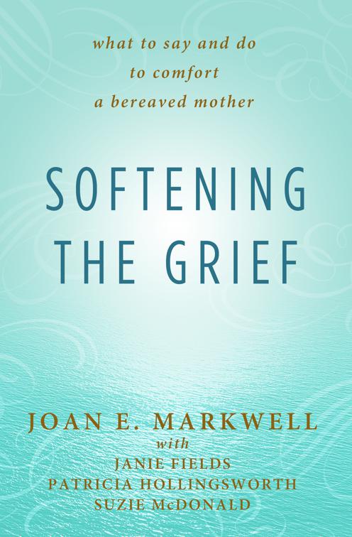 Softening the Grief