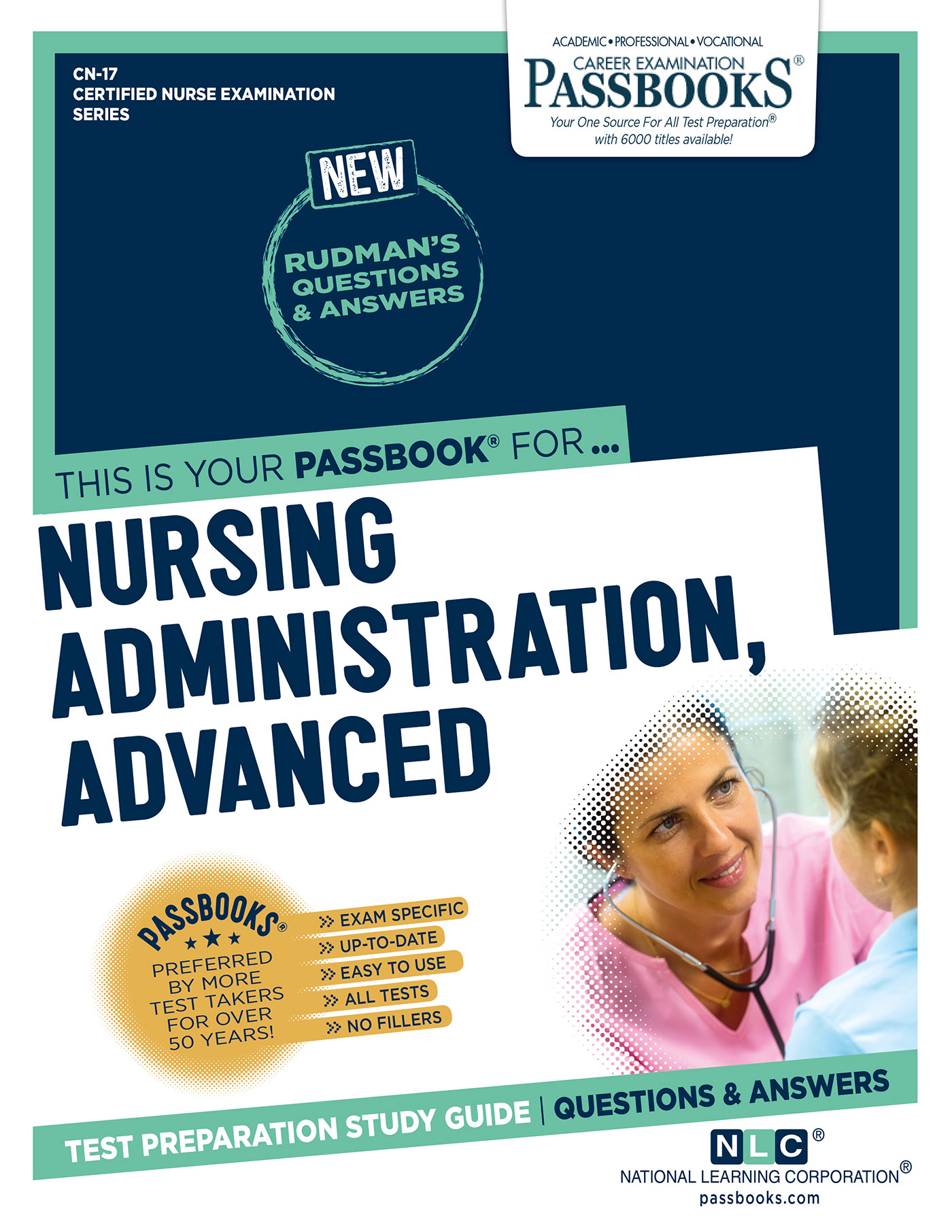 NURSING ADMINISTRATION, ADVANCED, Certified Nurse Examination Series