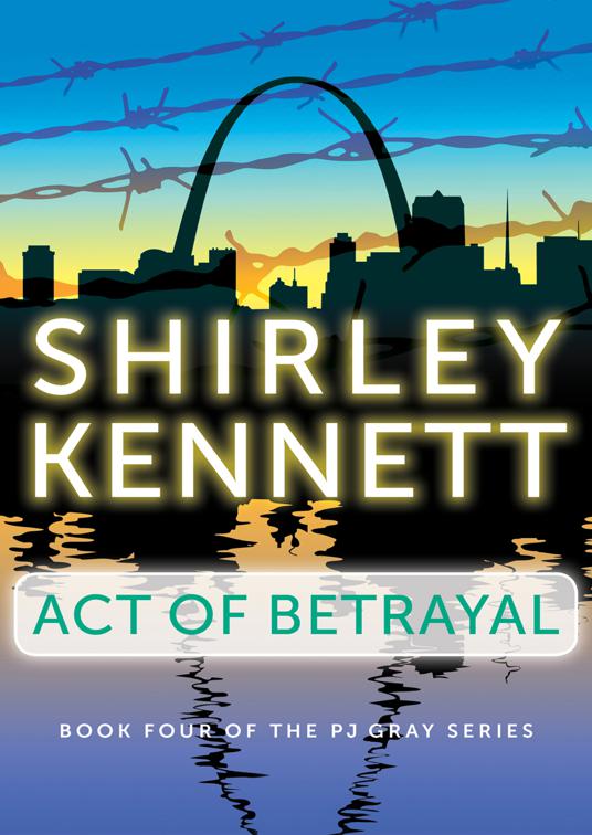 Act of Betrayal, The PJ Gray Series