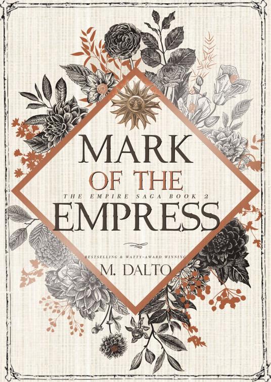 Mark of the Empress, The Empire Saga
