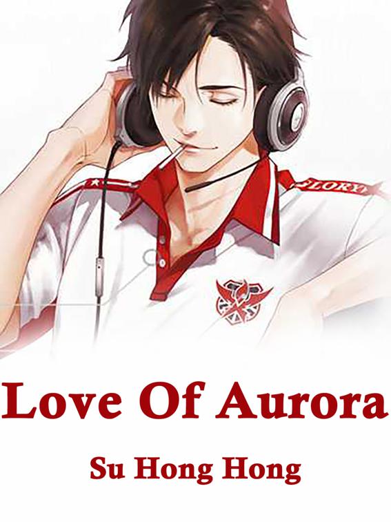 Love Of Aurora, Volume 1