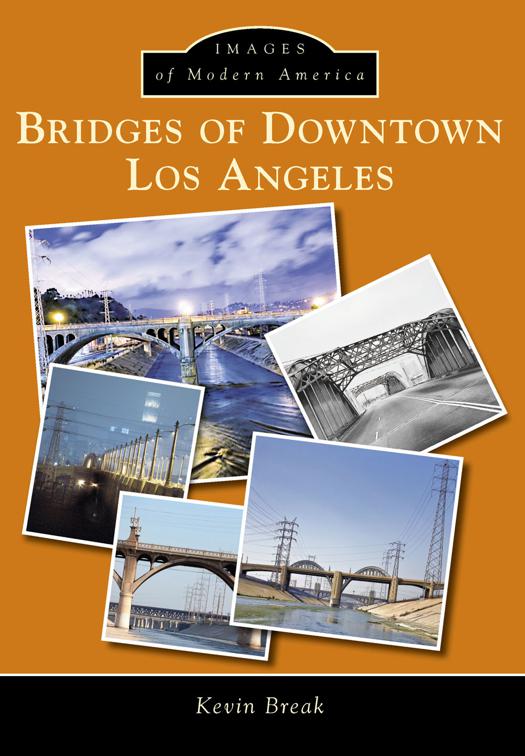 Bridges of Downtown Los Angeles, Images of Modern America