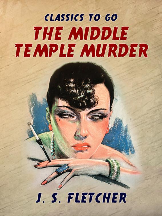 The Middle Temple Murder, Classics To Go