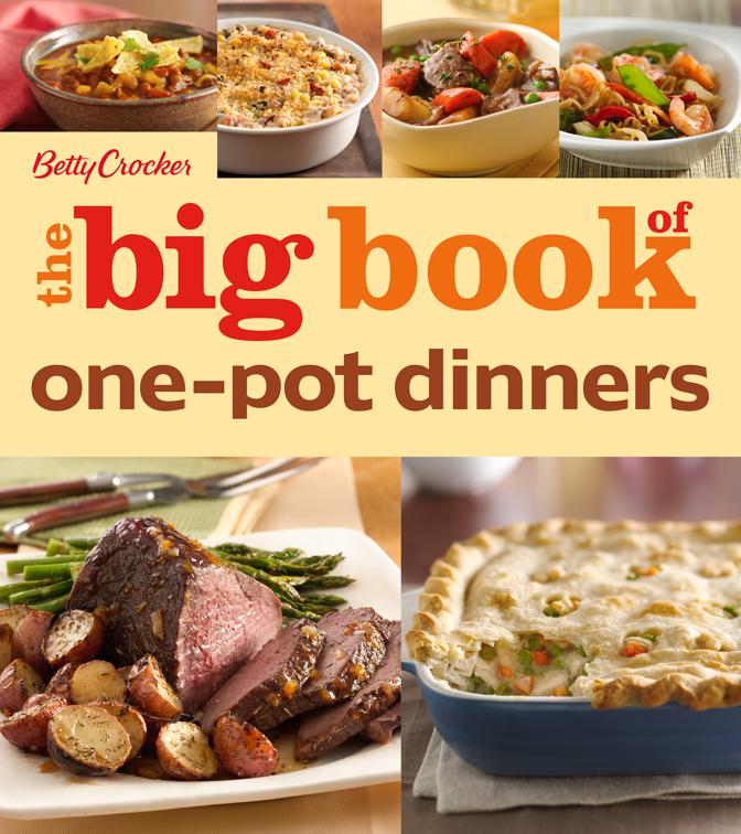 Big Book of One-Pot Dinners, Betty Crocker Big Books