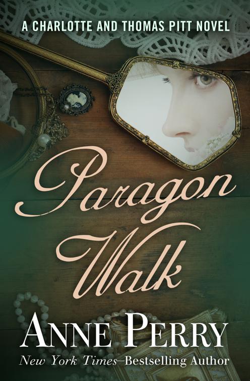 Paragon Walk, The Charlotte and Thomas Pitt Novels