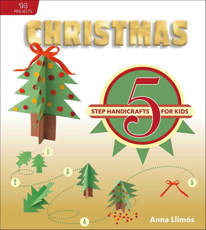Christmas, 5-Step Handicrafts for Kids
